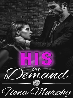 cover image of His on Demand